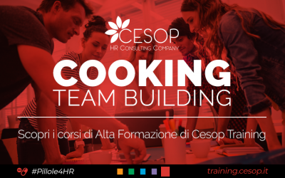 Cooking Teambuilding. Scopri gli innovativi corsi di alta formazione Cesop